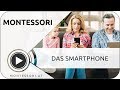 Eltern und das Smartphone | MONTESSORI-ONLINE.COM 💚
