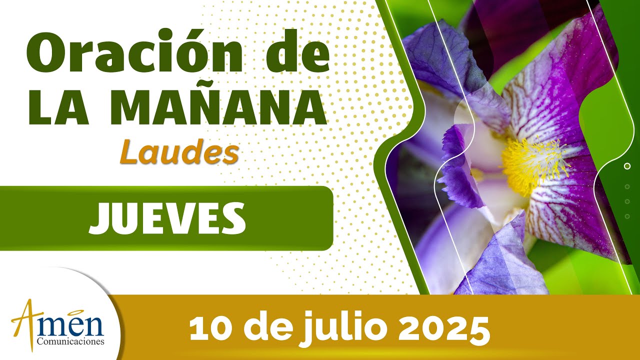 Oración de la Mañana de hoy Jueves 10 Julio 2025 l Padre Carlos Yepes l ...