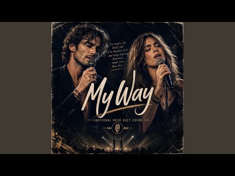 My way (emotional rock - duo)