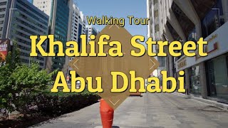 khalifa street Walking Tour | Abu Dhabi