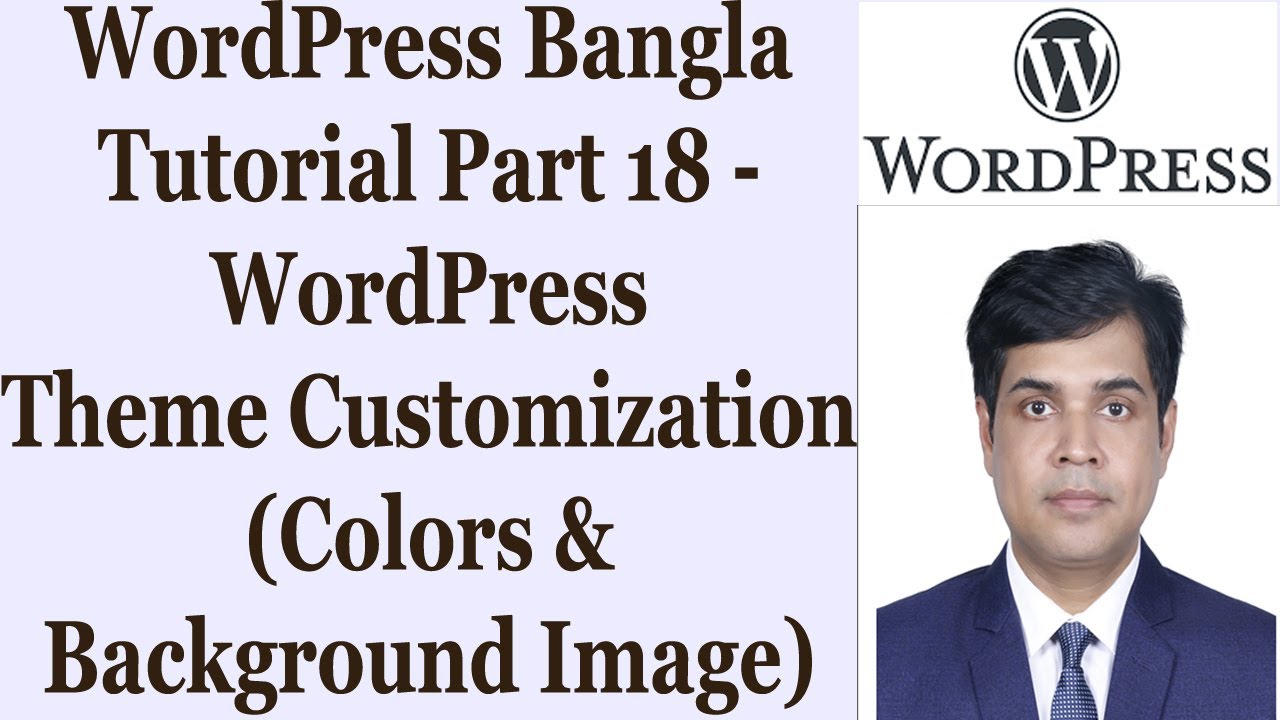 WordPress Bangla Tutorial Part 18 - WordPress Theme Customization ...
