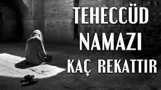 Teheccüd Namazı Kaç Rekattır, Gece Namazı Kaç Rekat Kılınır, Bayram Fm Kısa Dini Sohbetler