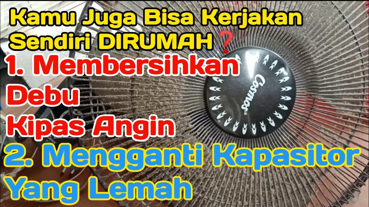 KAMU JUGA BISA‼️Cara Membersihkan Debu kipas angin, Cara Mengganti