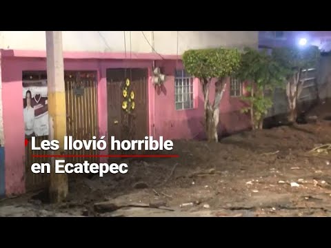 #Ecatepec | Vecinos sufren por los estragos de la intensa lluvia en el Edomex