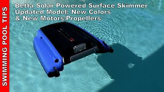 Betta SolarPowered Surface Skimmer 6 Month Update: Upgraded New Colors and New Motors & Propellers!