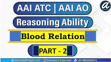 Blood Relation , Part - 2 | PYQs | Reasoning | AAI ATC 2021 & AAI AO 2021 | By - Ratan Mam
