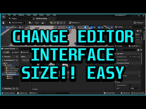 Change Editor INTERFACE Size EASY WAY Unreal engine 5