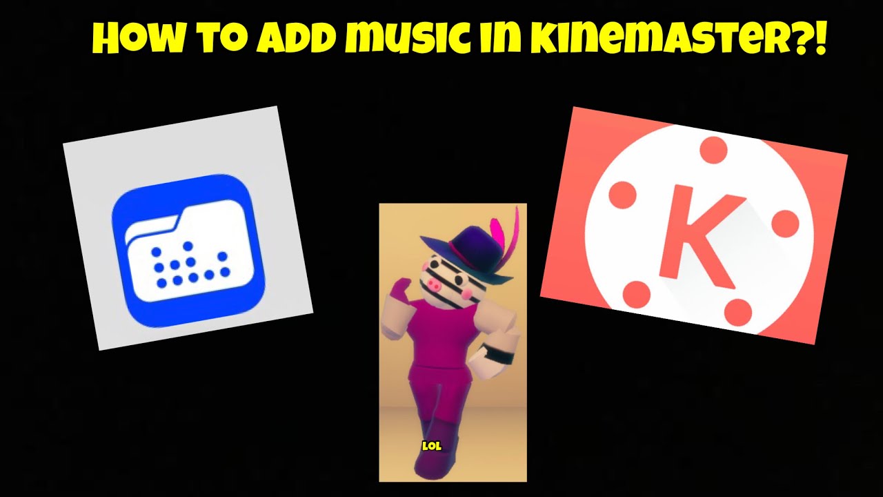 How To Add Music In Kinemaster YouTube