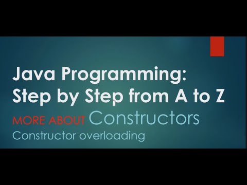15# Constructor overloading | Java Programming: Step by Step from A to ...