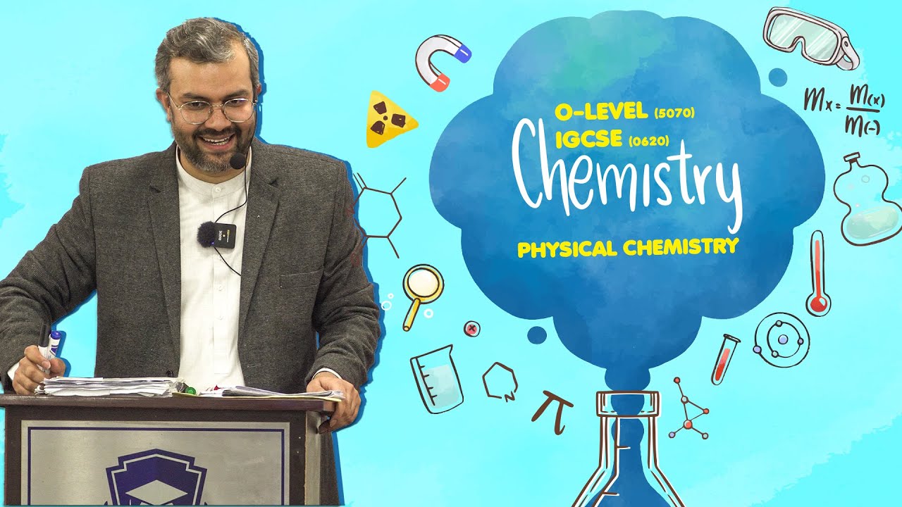 O-level (5070)| IGCSE (0620)| Chemistry | Physical Chemistry - YouTube