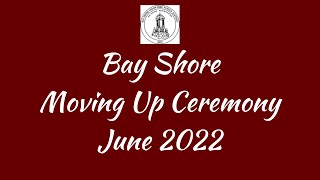 MS Moving Up Ceremony June 2022