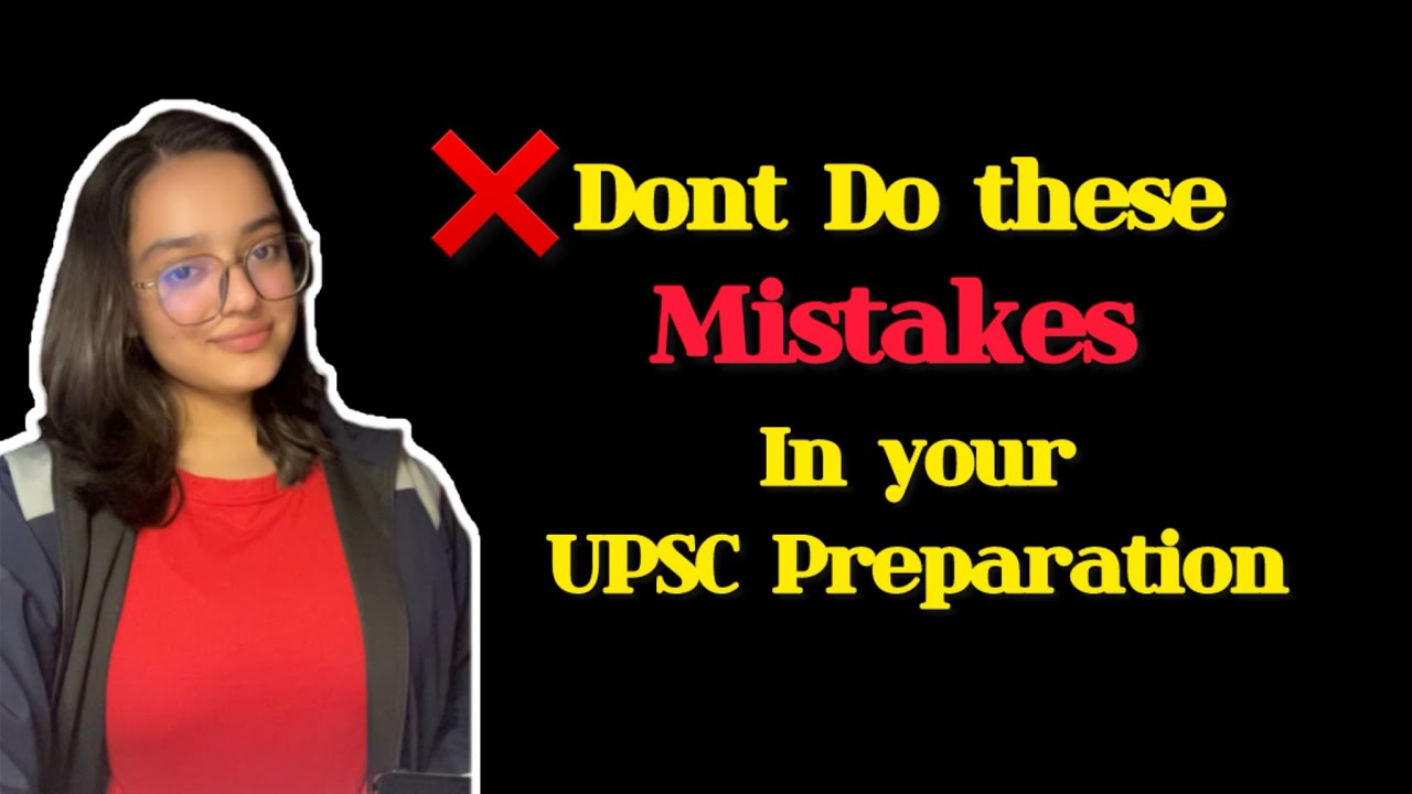 Dont do these mistakes in your UPSC Preparation | Dalvoy - YouTube