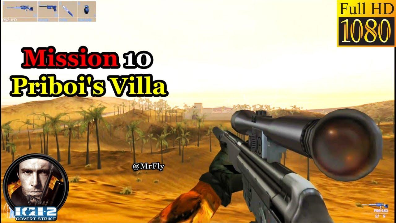 IGI 2 Covert Strike - Mission 10 - Priboi's Villa 