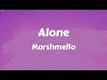 Marshmello - Alone (Lyrics)