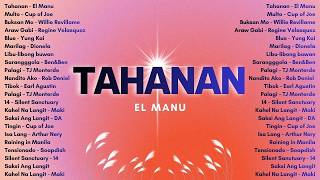 Tahanan - El Manu 🎶 Viral OPM Tagalog Songs ✨ Trending Music Philippines On Spotify