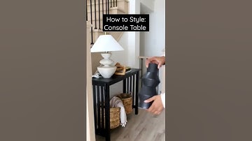 How to style a Console Table | Styling Console Table #consoletable