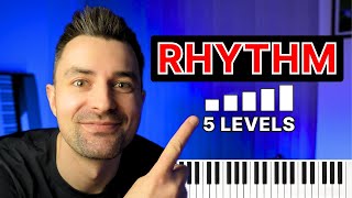 5 Levels of Piano Rhythms (Simple to Advanced)