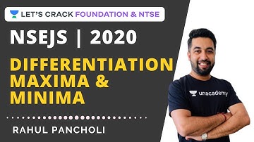 Differentiation - Maxima & Minima | Maths | NSEJS 2020 | Rahul Pancholi
