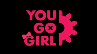 Initiative Highlight: You Go Girl