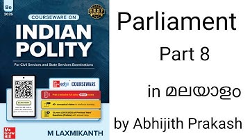 Lec- 48 | Parliament | Part 8 | Indian Polity by M Laxmikanth | Explained in Malayalam