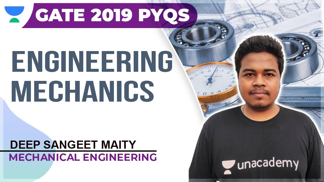 Engineering Mechanics PYQs | GATE 2019 | Mechanical | Deep Sangeet Maity