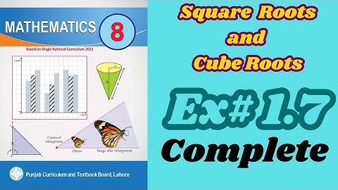 Exercise 1.7 complete solution || Square and Cube || Class 8 new mathematics book 2023 || SNC 2022