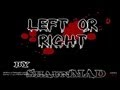 Left 4 Dead 2: Left Or Right