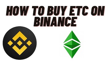 How To Buy ETC On Binance