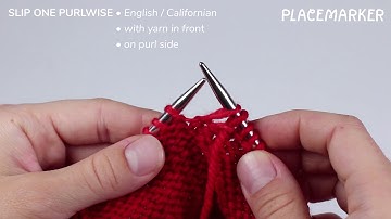 Slip One Purlwise with Yarn in Front on Purlside - Californian/English Style - Placemarker Tutorial