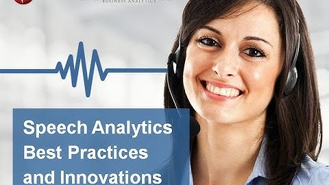 Speech Analytics Best Practices and Demo Webinar by VPI and Maintrax