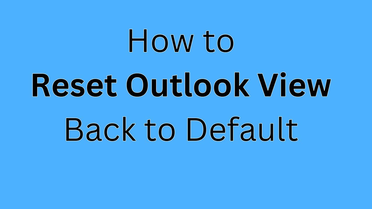 how-to-reset-outlook-back-to-default-easily-youtube