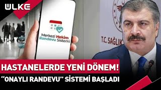 Hastanelerde Yeni Dönem! "Onaylı Randevu" Sistemi Başladı #haber