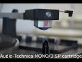 Comparison Audio Technica MONO/3 SP vs. Shure M78s with Thakker SS78E (2nd Example)