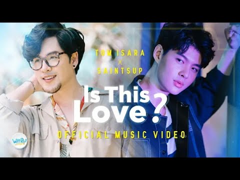 Is This Love? 🤍| Tom Isara x Saintsup  | WHY R U The Series《Türkçe çeviri》