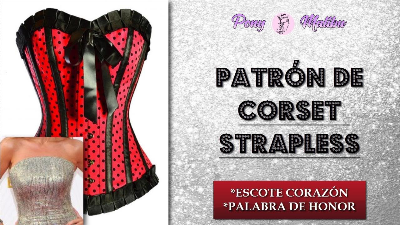 👉TRAZO PATRÓN STRAPLESS DE CORSET O BLUSA || ESCOTE CORAZÓN Y DE HONOR - YouTube