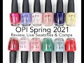 OPI Spring 2021: Review, Live Swatches & Comparisons
