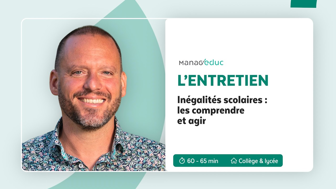 Inégalités scolaires : comprendre pour mieux agir