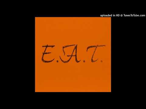 E.A.T. — E.A.T. - Shin Ramyun