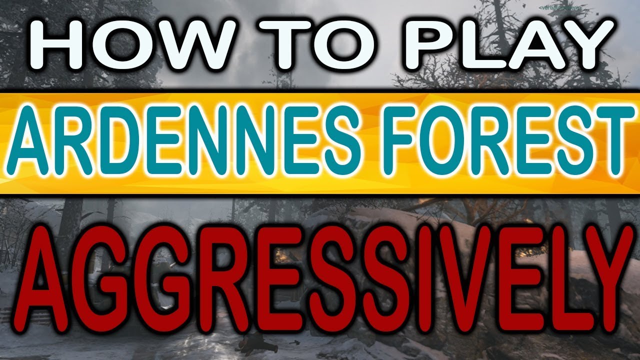 Playing Ardennes Forest Aggressively (cod ww2 map ardennes forest tips)