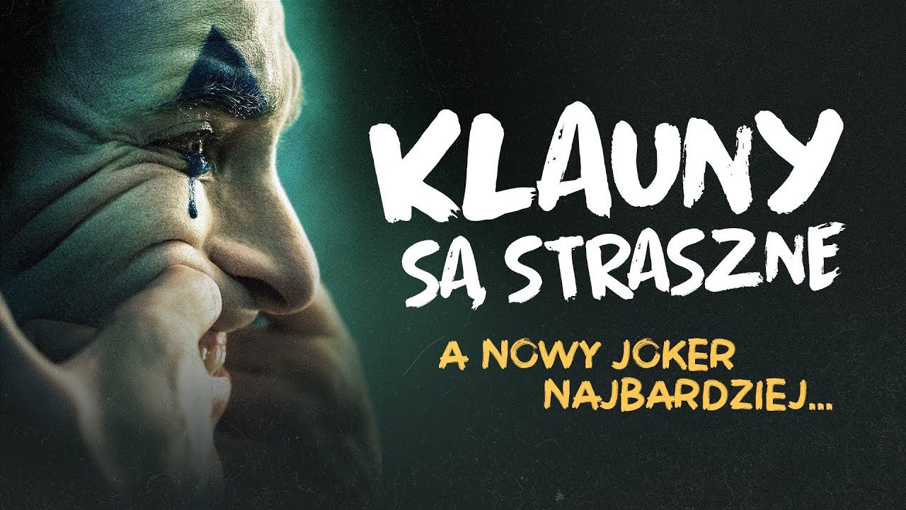 Klauny są straszne – a nowy Joker najbardziej