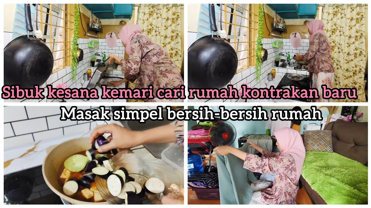 Kesibukan IRT masak dan bersih-bersih rumah, cari rumah kontrakan baru #irtproduktif #dailyvlog 
