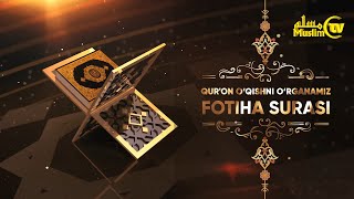 Qur'on o'qishni o'rganamiz | 1 | Fotiha surasi | Jahongir qori Ne'matov