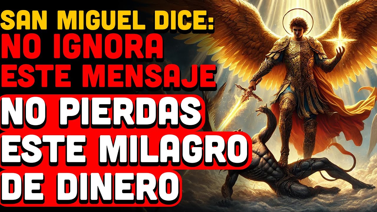 Hoy, El Arcángel Miguel Dice: ¡Quedan 3 Minutos! No Pierdas Este Milagro de Dinero