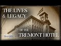 The legacy of the tremont house hotel