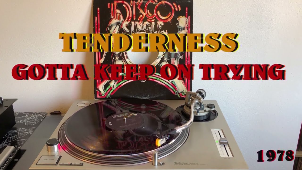 Tenderness - Gotta Keep On Trying (Disco-Funk 1978) (Extended