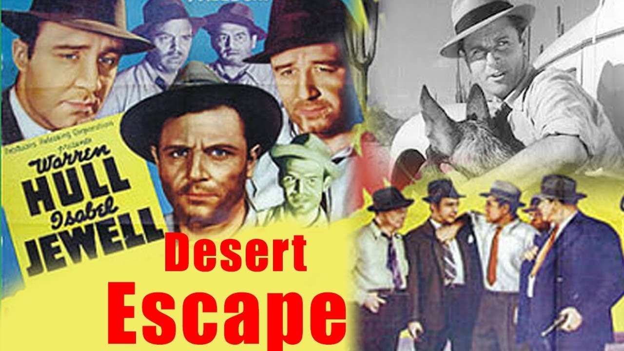 Desert Escape  1940    American Action Movie   Warren Hull  Isabel Jewell