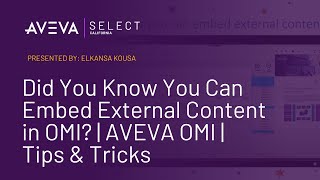 Did You Know You Can Embed External Content in OMI? | AVEVA OMI | Tips & Tricks