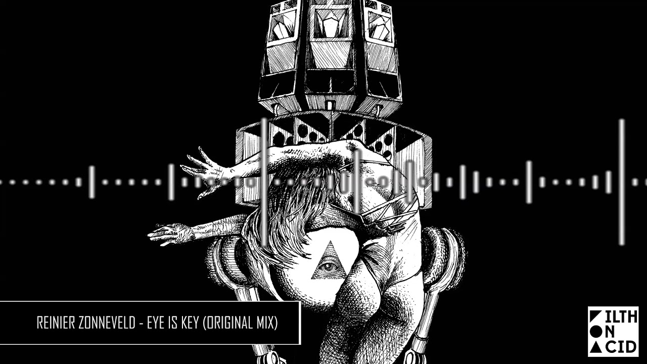 Reinier Zonneveld - Eye is Key (Original Mix)