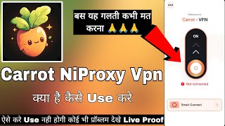Carrot Ni Proxy Vpn || Carrot NiProxy Vpn App Kaise Use Kare || How To Use Carrot NiProxy Vpn App screenshot 3