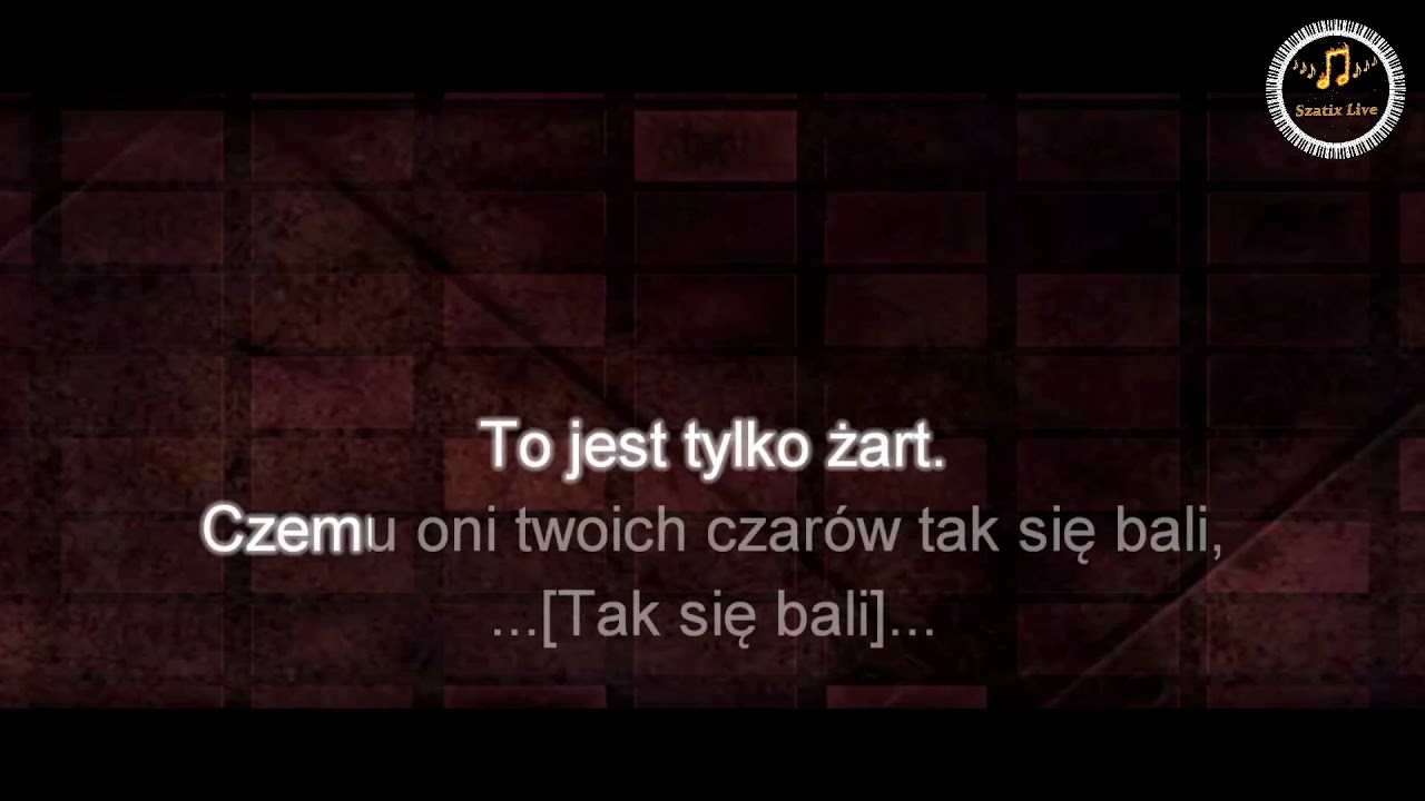 Czarownica - Fanatic (Szatix Live) Karaoke